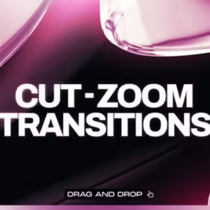 Cut Zoom Transitions